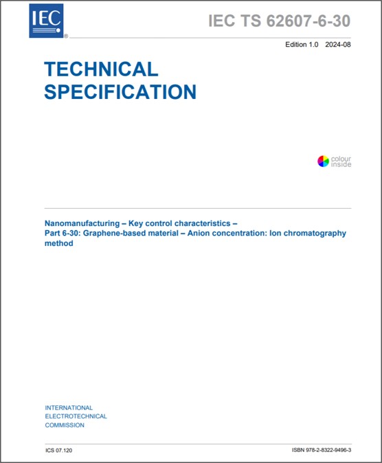 图1.《纳米制造-关键控制特性-第6-30部分：石墨烯基材料-阴离子含量：离子色谱法》国际标准